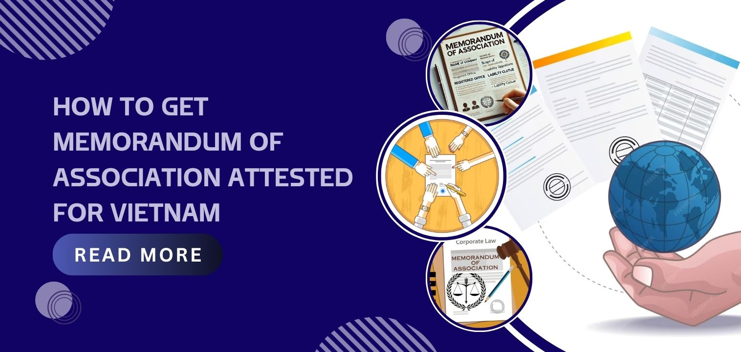 How to Get Memorandum of Association Attested for Vietnam